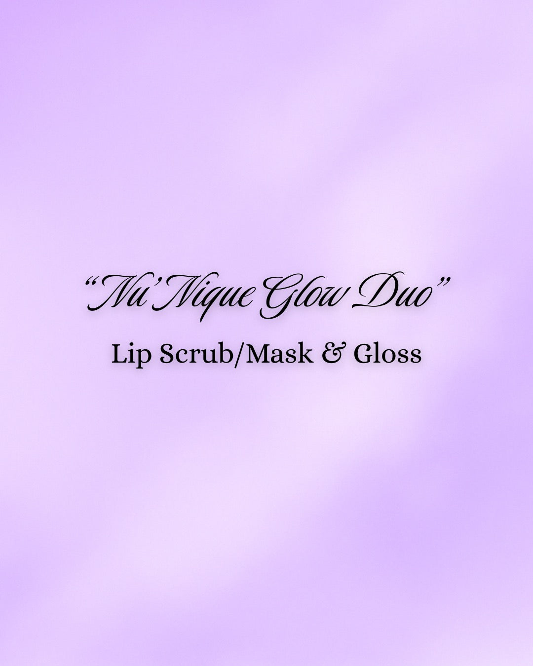 Nu’Nique Glow Duo